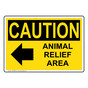 OSHA CAUTION Animal Relief Area [Left Arrow] Sign With Symbol OCE-28930