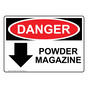 OSHA DANGER Powder Magazine [Down Arrow] Sign With Symbol ODE-28848