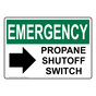 OSHA EMERGENCY Propane Shutoff Switch [Right Arrow] Sign With Symbol OEE-28749