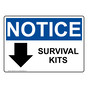 OSHA NOTICE Survival Kits [Down Arrow] Sign With Symbol ONE-28775