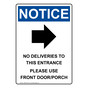 Portrait OSHA NOTICE No Deliveries To This Sign With Symbol ONEP-28735