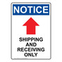 Portrait OSHA NOTICE Shipping And Receiving Sign With Symbol ONEP-28915