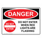 OSHA DANGER Do Not Enter When Red Sign With Symbol ODE-28570