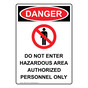 Portrait OSHA DANGER Do Not Enter Hazardous Sign With Symbol ODEP-2185