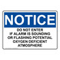 OSHA NOTICE Caution Do Not Enter If Alarm Is Sounding Sign ONE-28420