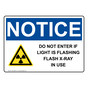 OSHA NOTICE Do Not Enter If Light Sign With Symbol ONE-28560