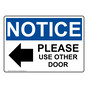 OSHA NOTICE Please Use Other Door Sign With Symbol ONE-28572