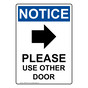 Portrait OSHA NOTICE Please Use Other Door Sign With Symbol ONEP-28573