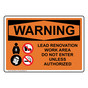 OSHA WARNING Lead Renovation Work Sign With Symbol OWE-28575