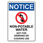 Portrait OSHA NOTICE Non-Potable Water Not Sign With Symbol ONEP-4990