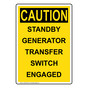 Portrait OSHA CAUTION Standby Generator Transfer Switch Sign OCEP-25537