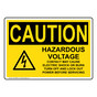 OSHA CAUTION Hazardous Voltage Contact May Sign With Symbol OCE-28582
