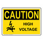 OSHA CAUTION High Voltage Sign With Symbol OCE-28593