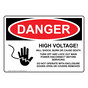 OSHA DANGER High Voltage Will Shock Burn Cause Death Sign With Symbol ODE-3805-R