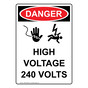 Portrait OSHA DANGER High Voltage 240 Volts Sign With Symbol ODEP-28595