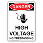 Portrait OSHA DANGER High Voltage No Trespassing Sign With Symbol ODEP-3780