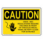 OSHA CAUTION Electrical Panel Keep Clear Sign With Symbol OCE-5085
