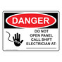 OSHA DANGER Do Not Open Panel Call Shift Electrician Sign With Symbol ODE-2335