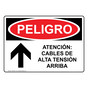 Spanish OSHA DANGER Watch For Power Lines Above Sign With Symbol - ODS-8561