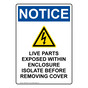 Portrait OSHA NOTICE Warning Live Parts Sign With Symbol ONEP-28614