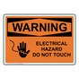 OSHA WARNING Electrical Hazard Do Not Touch Sign With Symbol OWE-2710