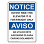 English + Spanish OSHA NOTICE Do Not Ride This Elevator Freight Sign ONB-2415