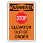 Portrait OSHA WARNING Elevator Out Of Order Sign With Symbol OWEP-28682