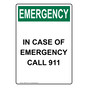 Portrait OSHA EMERGENCY In Case Of Emergency Call 911 Sign OEEP-2097