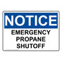 OSHA NOTICE Emergency Propane Shutoff Sign ONE-29007