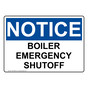 OSHA NOTICE Boiler Emergency Shutoff Sign ONE-29953