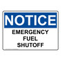 OSHA NOTICE Emergency Fuel Shutoff Sign ONE-33477