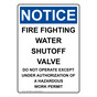 Portrait OSHA NOTICE Fire Fighting Water Shutoff Valve Sign ONEP-28946