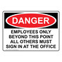 OSHA DANGER Employees Only Beyond This Point All Others Sign ODE-29127