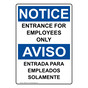 English + Spanish OSHA NOTICE Entrance For Employees Only Sign ONB-2810