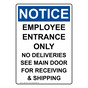 Portrait OSHA NOTICE Employee Entrance Only No Deliveries Sign ONEP-29149