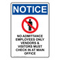 Portrait OSHA NOTICE No Admittance Employees Sign With Symbol ONEP-9528
