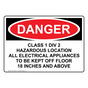 OSHA DANGER Class 1 Div 2 Hazardous Location All Electrical Sign ODE-29972