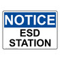 OSHA NOTICE ESD Station Sign ONE-30021