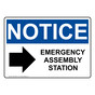 OSHA NOTICE Emergency Assembly Station [ Right Arrow ] Sign With Symbol ONE-25579