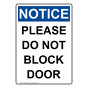 Portrait OSHA NOTICE Please Do Not Block Door Sign ONEP-29248