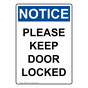 Portrait OSHA NOTICE Please Keep Door Locked Sign ONEP-29312