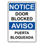 English + Spanish OSHA NOTICE Door Blocked Sign ONB-16587