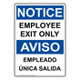English + Spanish OSHA NOTICE Employee Exit Only Sign ONB-16589