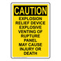 Portrait OSHA CAUTION Explosion Relief Device Sign OCEP-16409