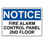 OSHA NOTICE Fire Alarm Control Panel 2Nd Floor Sign ONE-30659