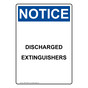 Portrait OSHA NOTICE Discharged Extinguishers Sign ONEP-30893