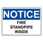 OSHA NOTICE Fire Standpipe Inside Sign ONE-30935