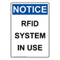 Portrait OSHA NOTICE RFID System In Use Sign ONEP-30949