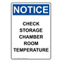 Portrait OSHA NOTICE Check Storage Chamber Room Temperature Sign ONEP-30956