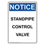 Portrait OSHA NOTICE Standpipe Control Valve Sign ONEP-30991